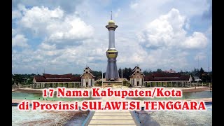 17 Nama Kabupaten/Kota di Provinsi Sulawesi Tenggara | Kendari