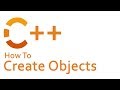 How to CREATE/INSTANTIATE OBJECTS in C++