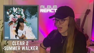 Summer Walker reaction Clear 2: Soft Life