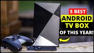 Top 5 Best Android TV Boxes of 2024 | Best Android TV Box Supports 4K HDR Smart Streaming (Review)