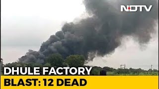 12 Killed In Cylinder Explosions At Chemical Factory In Maharashtra