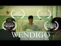 WENDIGO | Award Winning Short Film