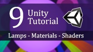 9. Unity Tutorial, Lamps, Materials, Shaders - Create a Survival Game