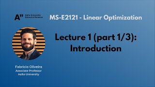 MS-E2121 - Linear Optimization - Lecture 1.1