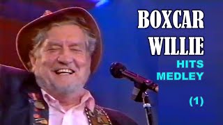 BOXCAR WILLIE - Hits Medley (1)