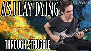 As I Lay Dying | Through Struggle | GUITAR COVER (2020) + Screen Tabs