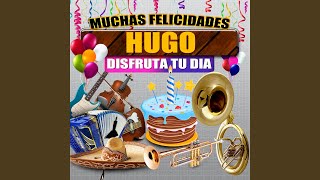 Felicidades a Hugo (Version Mariachi)