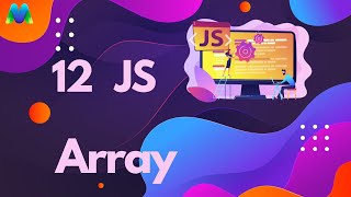 JavaScript Array in Bangla || MativeDev