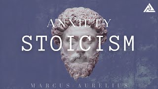 4 Lessons From Stoicism That Can Help You Deal With Anxiety