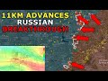 Russian Breakthrough Leads To 11KM^2 Advances In 1 Day