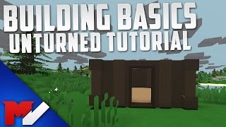 HOW TO BUILD - Unturned Building Basics