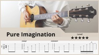 【TAB】Pure Imagination - Willy Wonka & the Chocolate Factory - FingerStyle Guitar ソロギター【タブ】