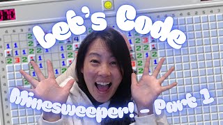 Minesweeper with Python - Part 1 - Creating the board