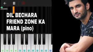 Sushant Singh Rajput Dil bechara friend zone Ka mara piano cover tribute to ssr