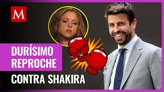Piqué lanza demoledor reproche contra Shakira en primera entrevista tras separación