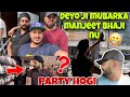 Deyo Ji Mubarka Manjeet Bhaji Nu Party Hogi ? || Powar Singh