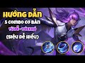 Hướng Dẫn 5 Cách Combo Zata Từ Cơ Bản Đến Nâng Cao Siêu Dễ Hiểu Trong Liên Quân Mobile - NTD LQ