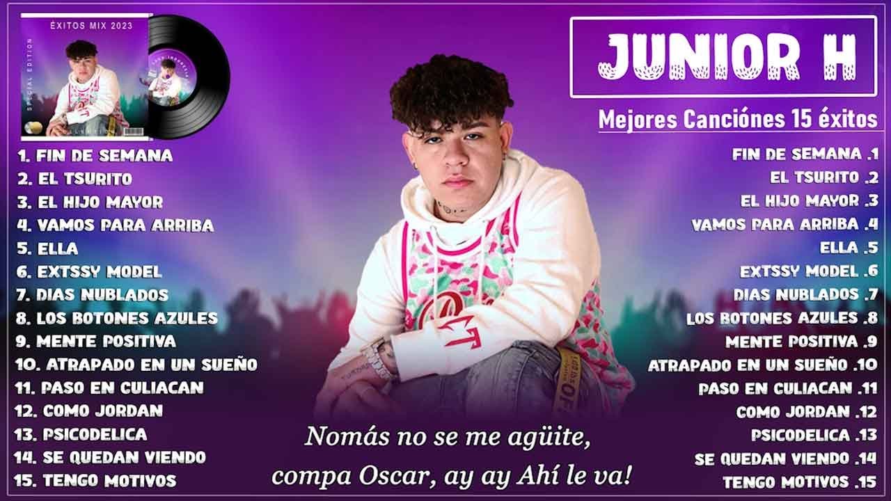 LAS MEJORES CANCIONES DE Junior H || Junior H Grandes éxitos Mix 2023 ...