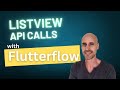 Listviews in Flutterflow: How to display data from an API