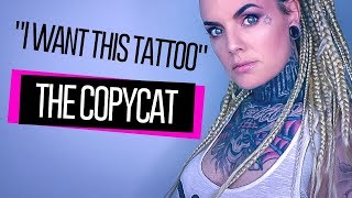 Worst Tattoo Clients EXPLAINED⚡The Copycat -"I want this tattoo!"