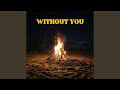 Without You