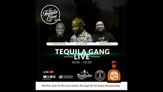 Tequila Gang LIVE with Mathata, Claude and Zeedan