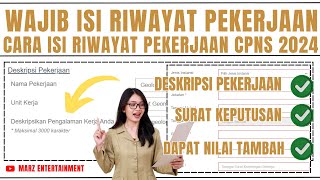 [PART 3] WAJIB ISI RIWAYAT PEKERJAAN CPNS 2024 ? | Cara Isi Riwayat Pekerjaan di SSCASN CPNS 2024