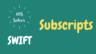 Swift Subscripts