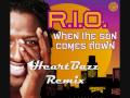 R.I.O. - When The Sun Comes Down (HeartBazz Remix Edit)