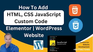 How To Add HTML CSS JavaScript Custom Code In WordPress | Step-by-Step Guide