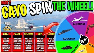 Cayo Perico Heist But The Wheel DECIDES How We Do It - PART 7 (GTA 5 ONLINE)