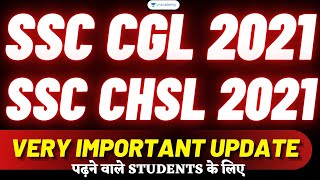 IMPORTANT UPDATE FOR SSC CGL 2021 | SSC CHSL 2021 | SSC MTS 2021 | SSC GD| SELECTION POST PHASE IX