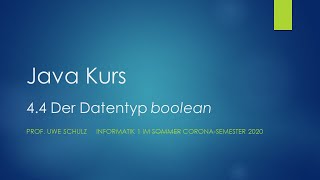 Java Kurs 4.4 Der Datentyp boolean
