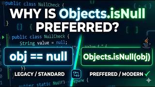 Java Null Check: Objects.isNull or == null? Which is Better? 🤔 Java Interview Questions