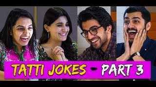 Tatti Jokes - Part 3 - The Return of the Tatti | MangoBaaz