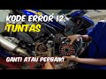 KODE ERROR 12 AEROX SEMBUH TOTAL PAKE INI