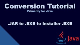 Convert .JAR to .EXE to an Installer .EXE | Java Tutorial