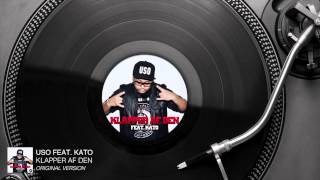 USO feat. Kato - Klapper Af Den (Original Version) [Audio Stream]