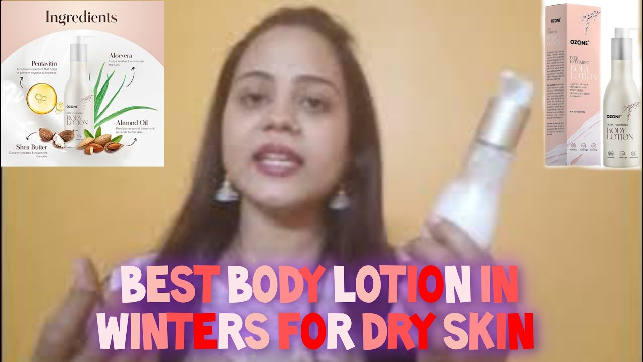 Best Body Lotion In Winters || Body Lotion For Dry Skin - YouTube