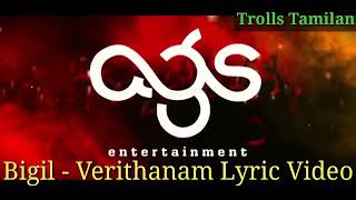 Bigil - Verithanam Lyric Video Exclusive single Track