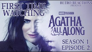 FIRST TIME WATCHING ~ AGATHA ALL ALONG S01E02