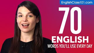 70 English Words You'll Use Every Day - Basic Vocabulary #47