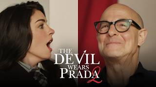 I Never Thought It Was Going to Happen Hathaway & Tucci on ‘The Devil Wears Prada 2’