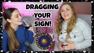 DRAGGING YOUR ZODIAC SIGN WITH KATHLEENLIGHTS!