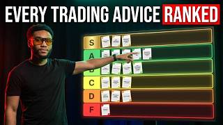 Ranking The Best Trading Advice I've Heard