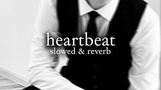 childish gambino - heartbeat (slowed & reverb) // lyrics