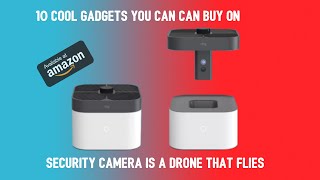 10 Cool GADGETS You Can Buy On Amazon 2021!