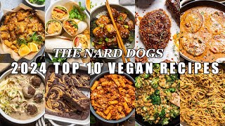 2024 NardDogAThon | Top 10 2024 Vegan and Vegetarian Recipes