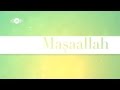 Maher Zain   Maşaallah Turkish Türkçe   Official Lyric Video