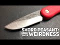 Svord Peasant: High Value Weirdness